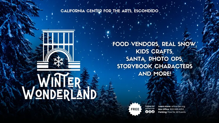 Winter Wonderland Festival at the California Center for the Arts, Escondido